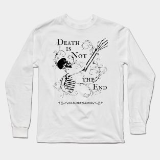 Elmoryn's Death is Not the End (black print) Long Sleeve T-Shirt